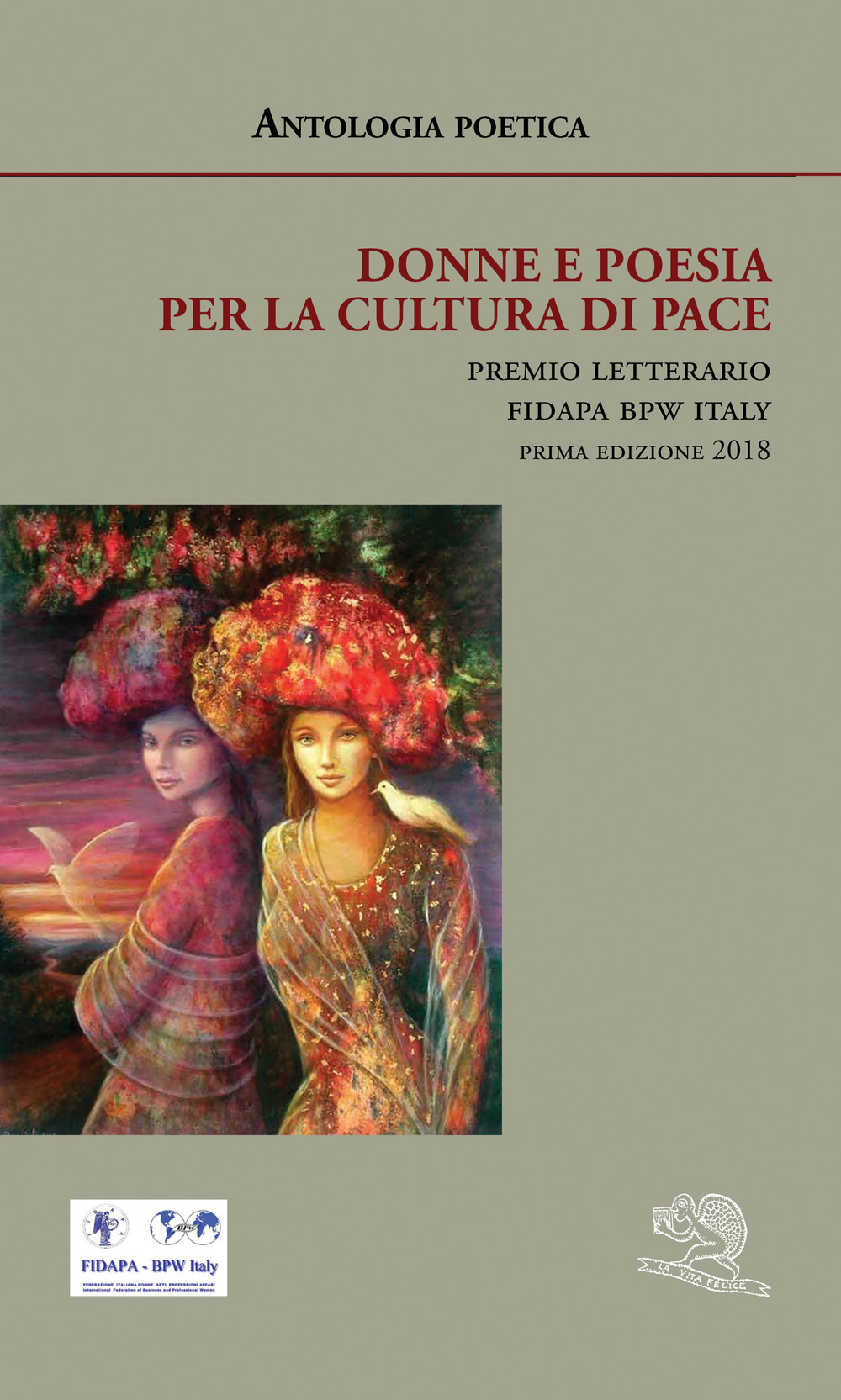 Donne e poesia per la cultura di pace. Premio letterario Fidapa BPW Italy. Prima edizione 2018