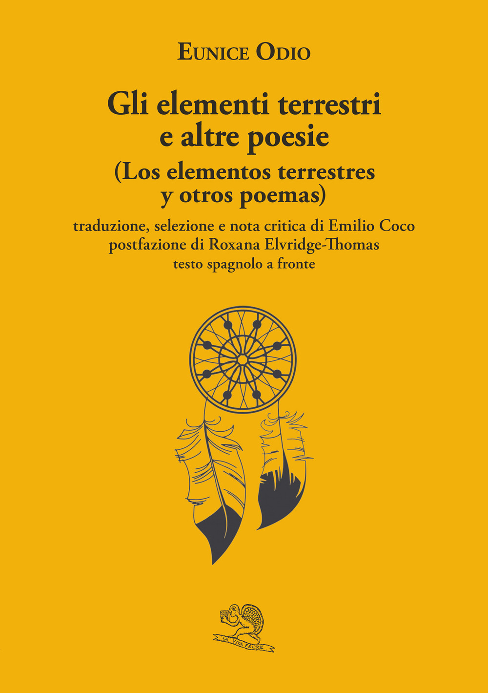 Gli elementi terrestri e altre poesie-Los elementos terrestres y otros poemas