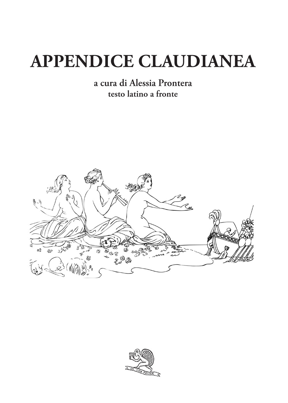 Appendice claudianea. Testo latino a fronte