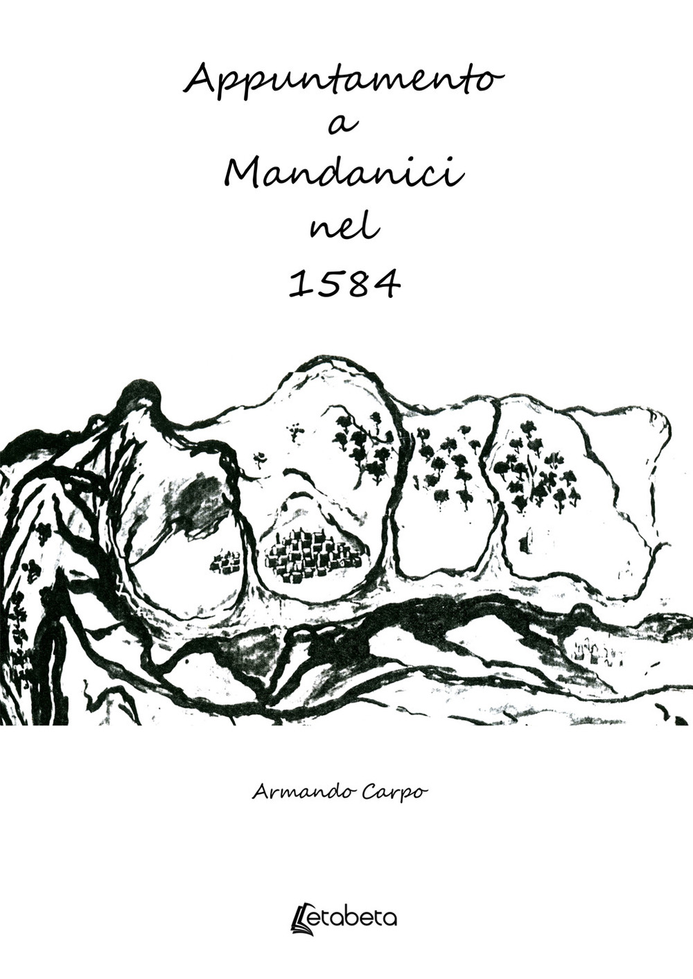 Appuntamento a Mandanici nel 1584