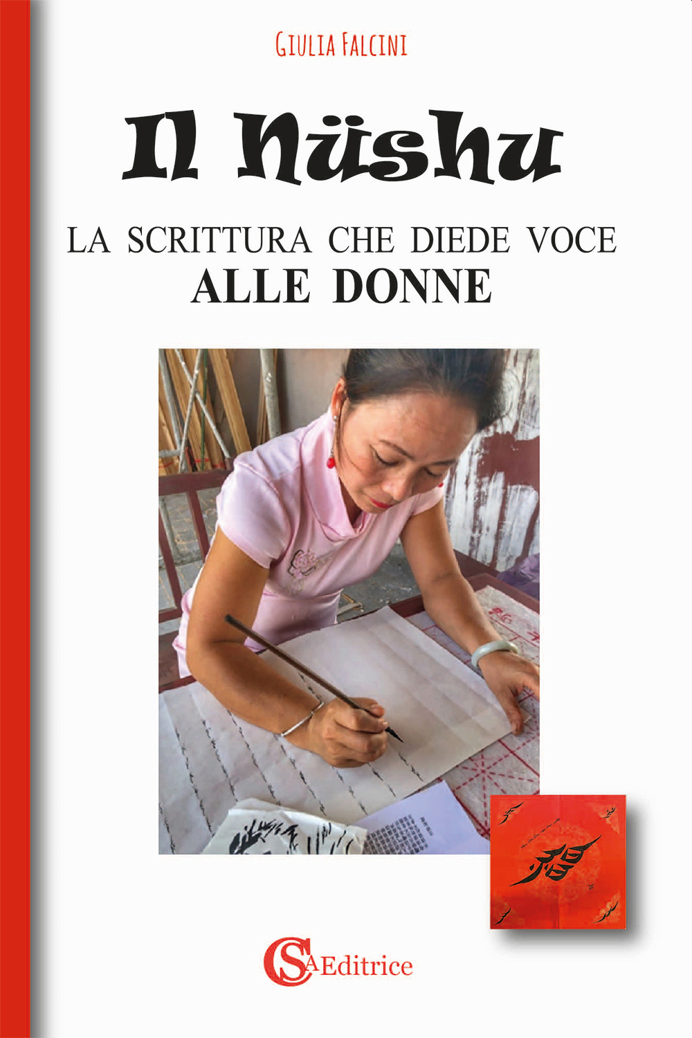 Il Nüshu. La scrittura che diede voce alle donne