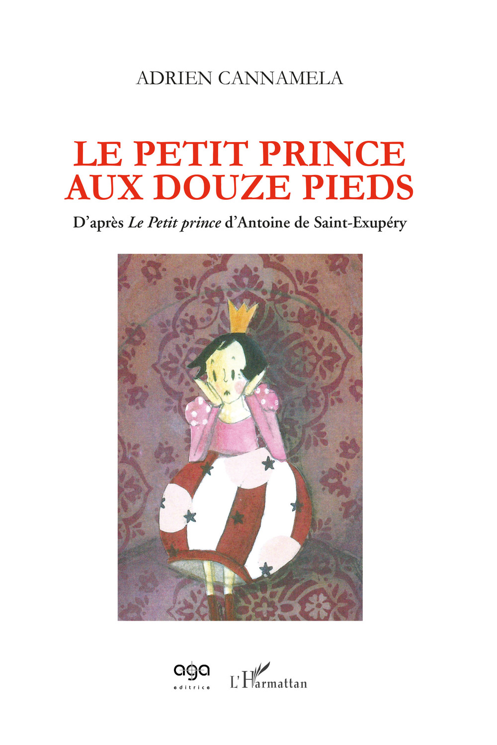 Le petit prince aux douze pieds. D'après «Le Petit prince» d'Antoine de Saint-Exupéry