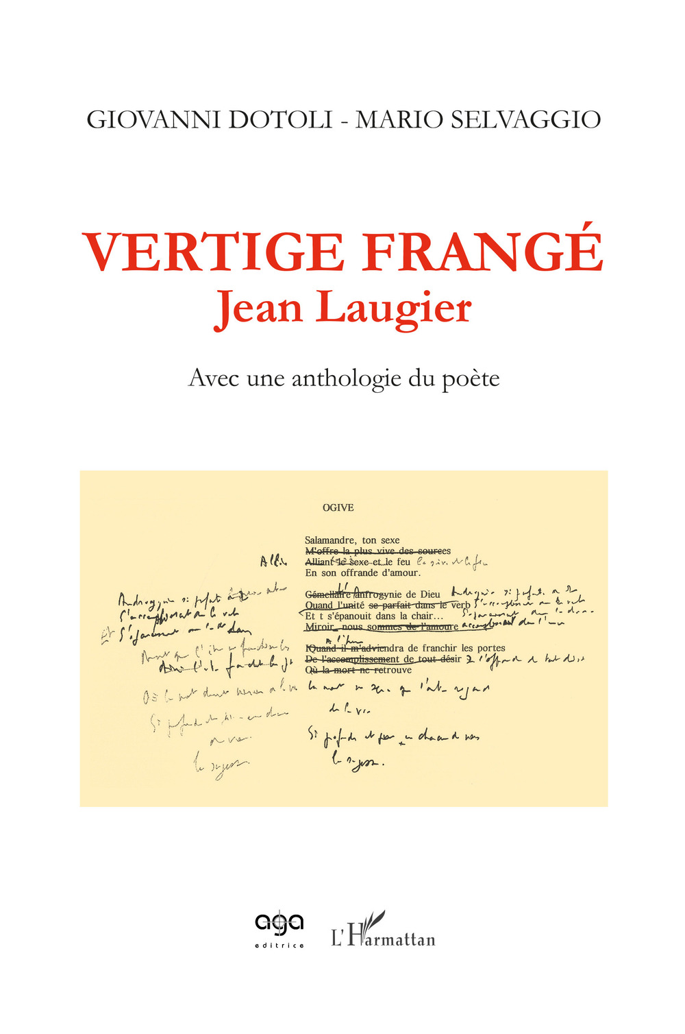 Vertige frangé. Jean Laugier. Avec une anthologie du poète