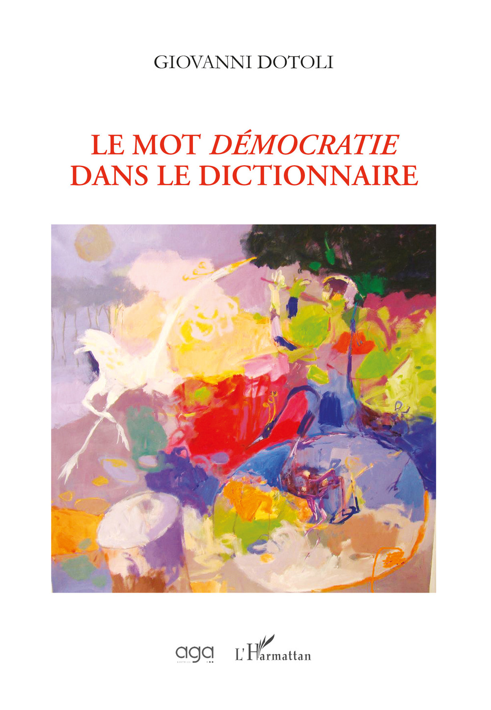 Le mot «démocratie» dans le dictionnaire