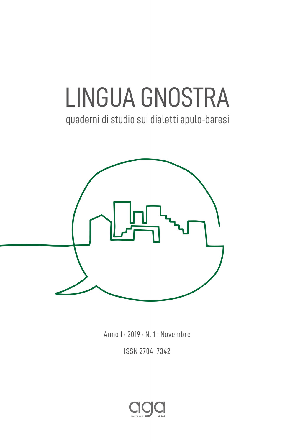 Lingua gnostra. Quaderni di studio sui dialetti adulo baresi (2019). Vol. 1