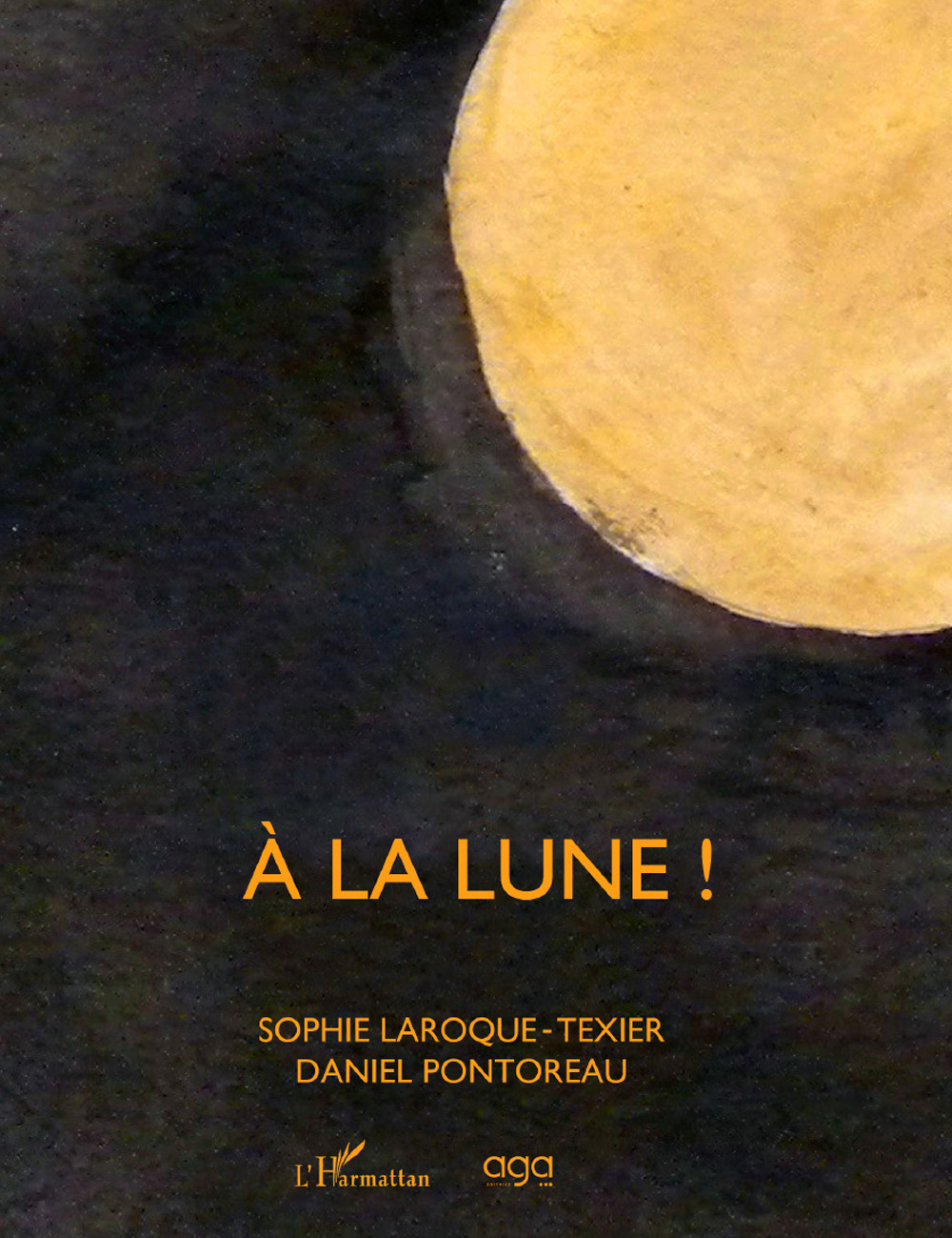 À la lune!