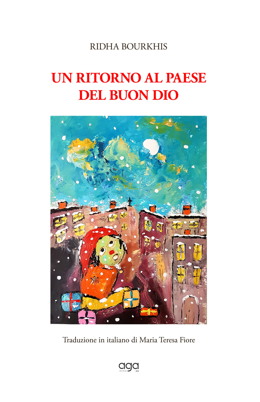 Un ritorno al paese del buon Dio