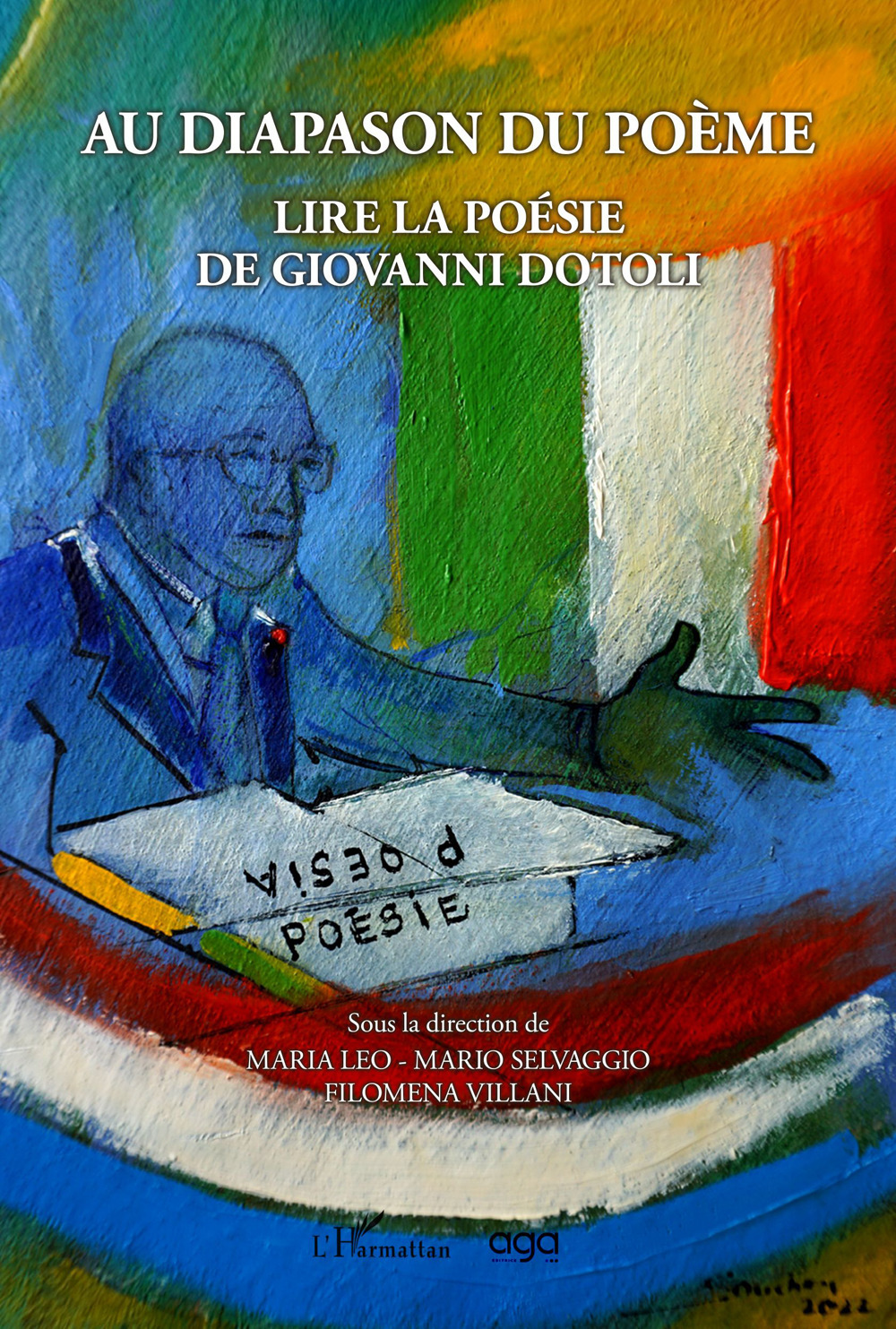 Au diapason du poème. Lire la poésie de Giovanni Dotoli