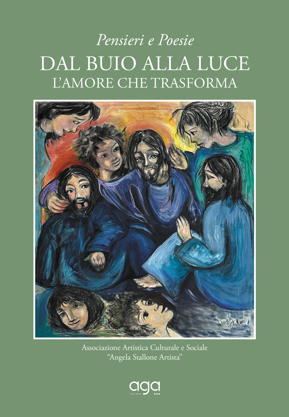 Dal buio alla luce. L'amore che trasforma