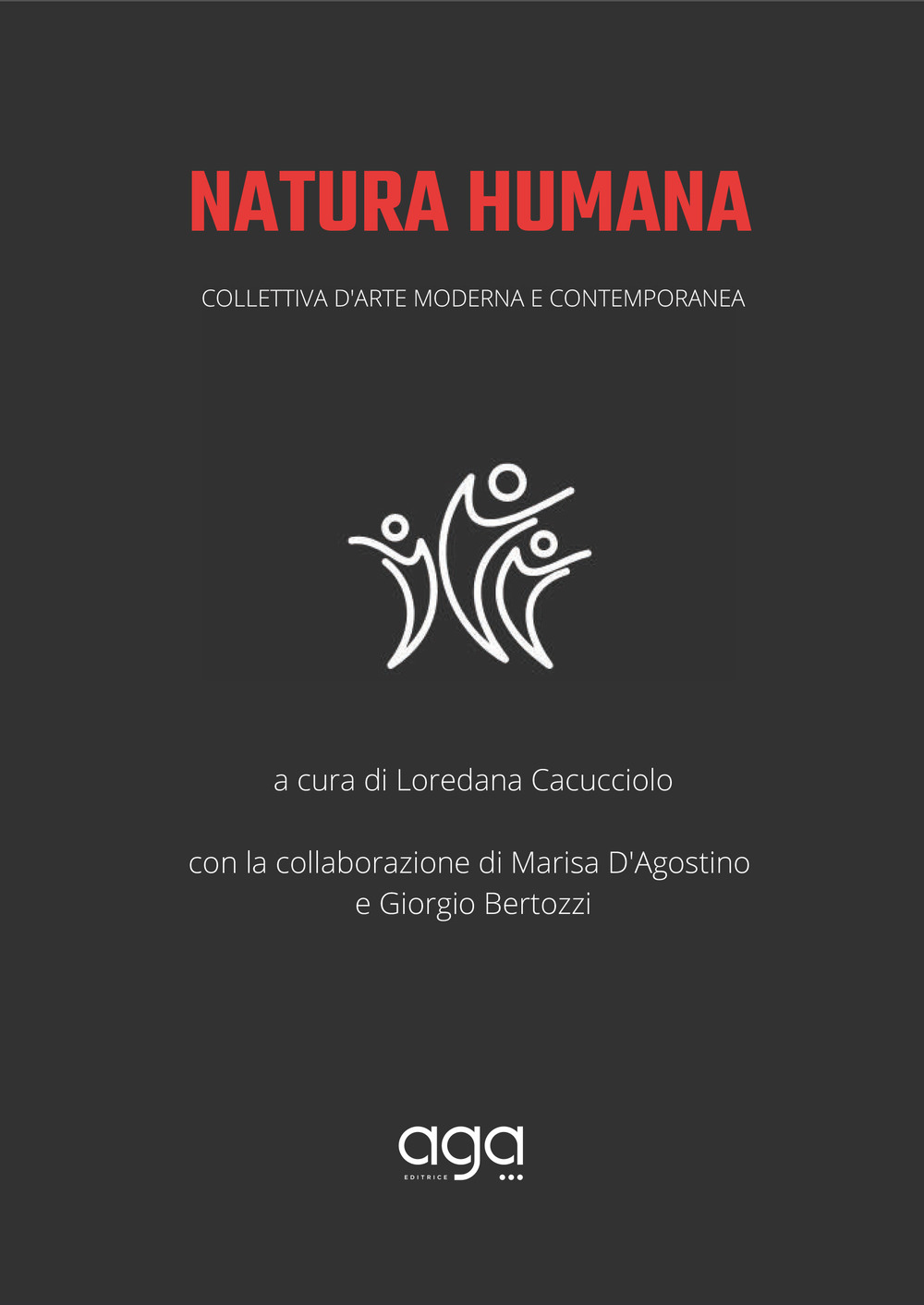 Natura humana. Collettiva d'arte moderna e contemporanea