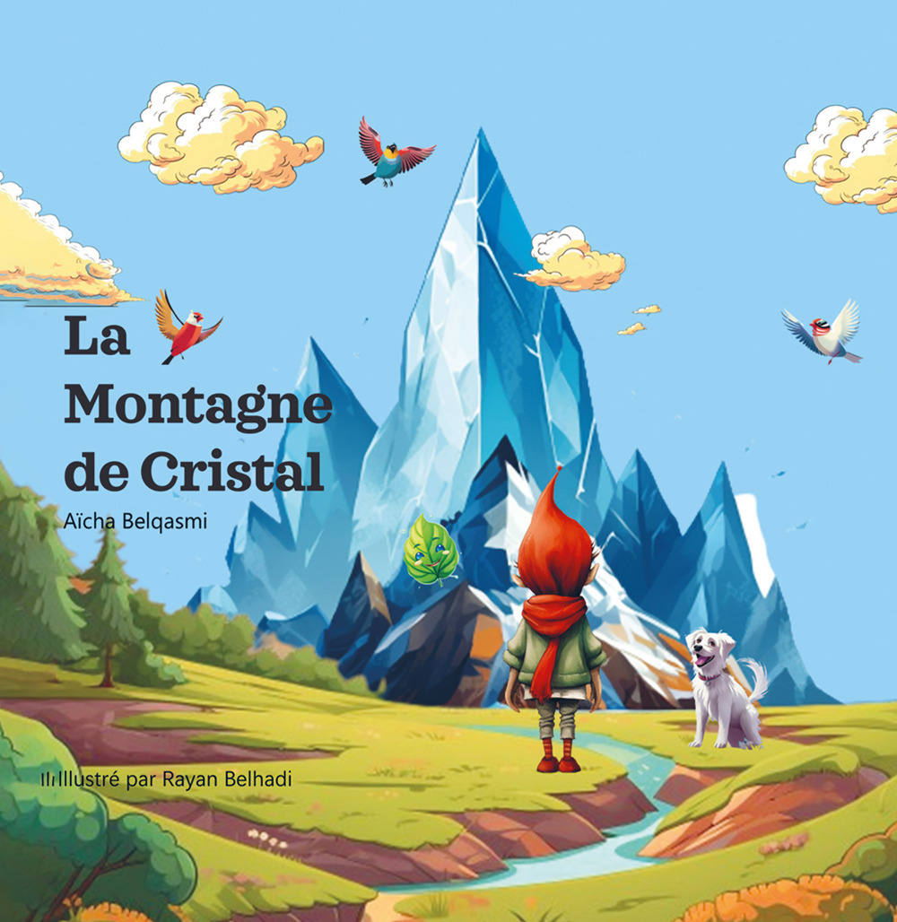 La montagne de cristal. Ediz. illustrata