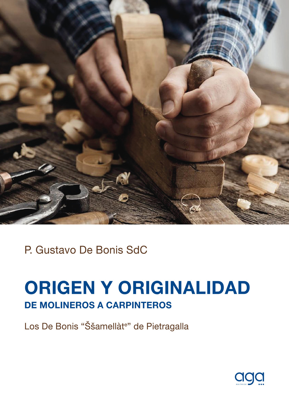 Origen y originalidad. De molineros a carpinteros. Los De Bonis 