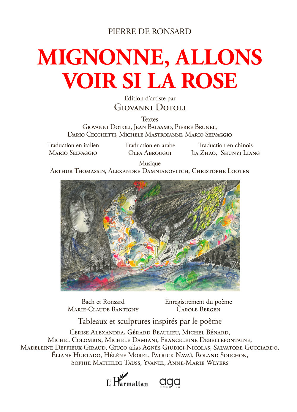 Mignonne, allons voir si la rose. Edition d'artiste par Giovanni Dotoli