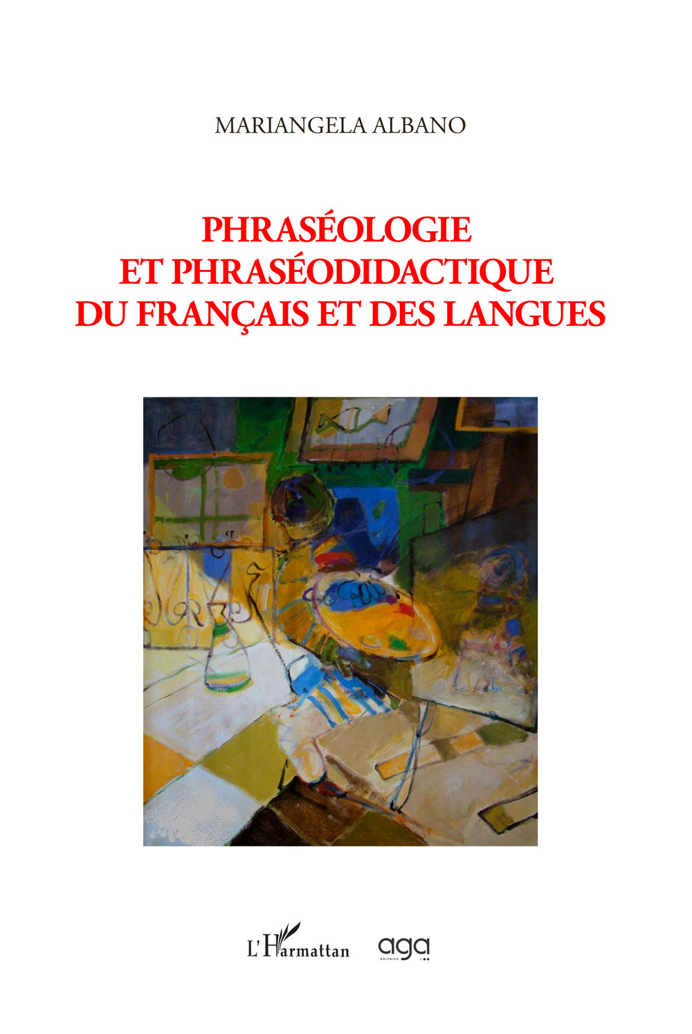 Phraséologie et phraséodidactique des langues