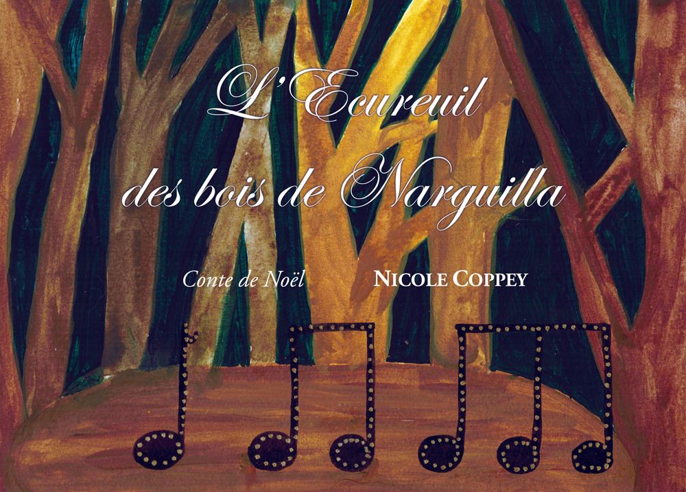 L'Écureuil des bois de Narguilla. Conte de Noël