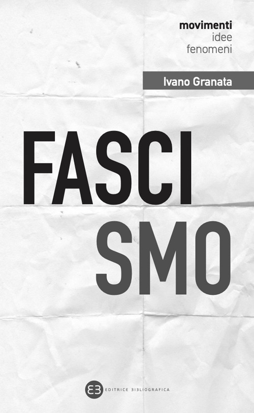 Fascismo. Un secolo dopo. Interpretazioni e problemi aperti