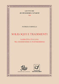 Soliloqui e tradimenti. Narrativa italiana tra modernismo e postmoderno