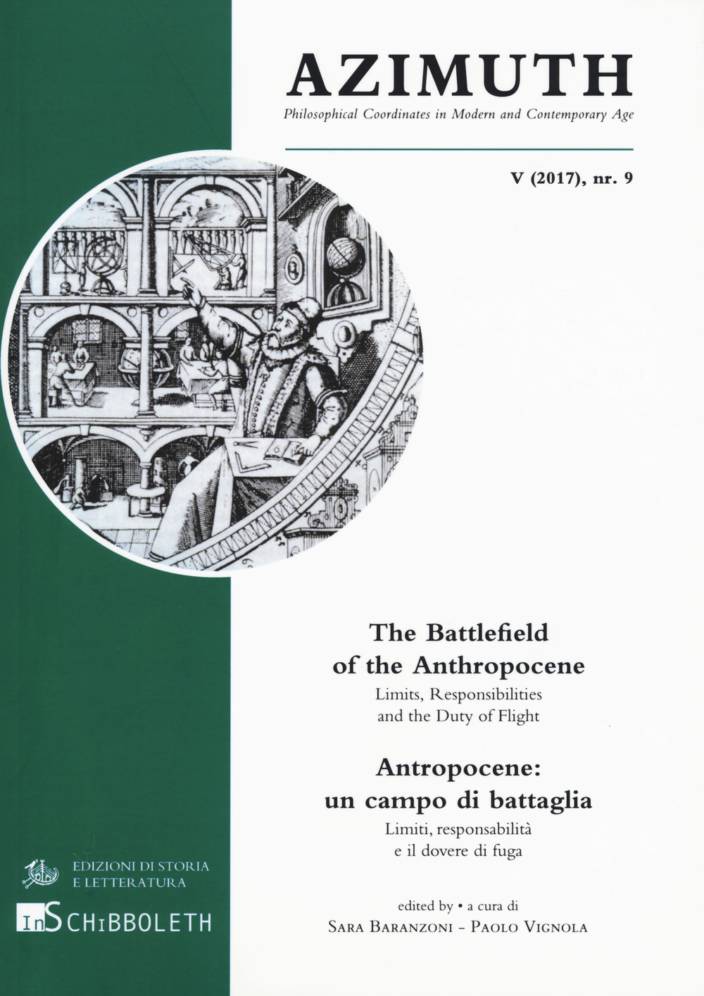 Azimuth. Ediz. italiana e inglese (2017). Vol. 9: Antropocene: un campo di battaglia. Limiti, responsabilità e il dovere di fuga