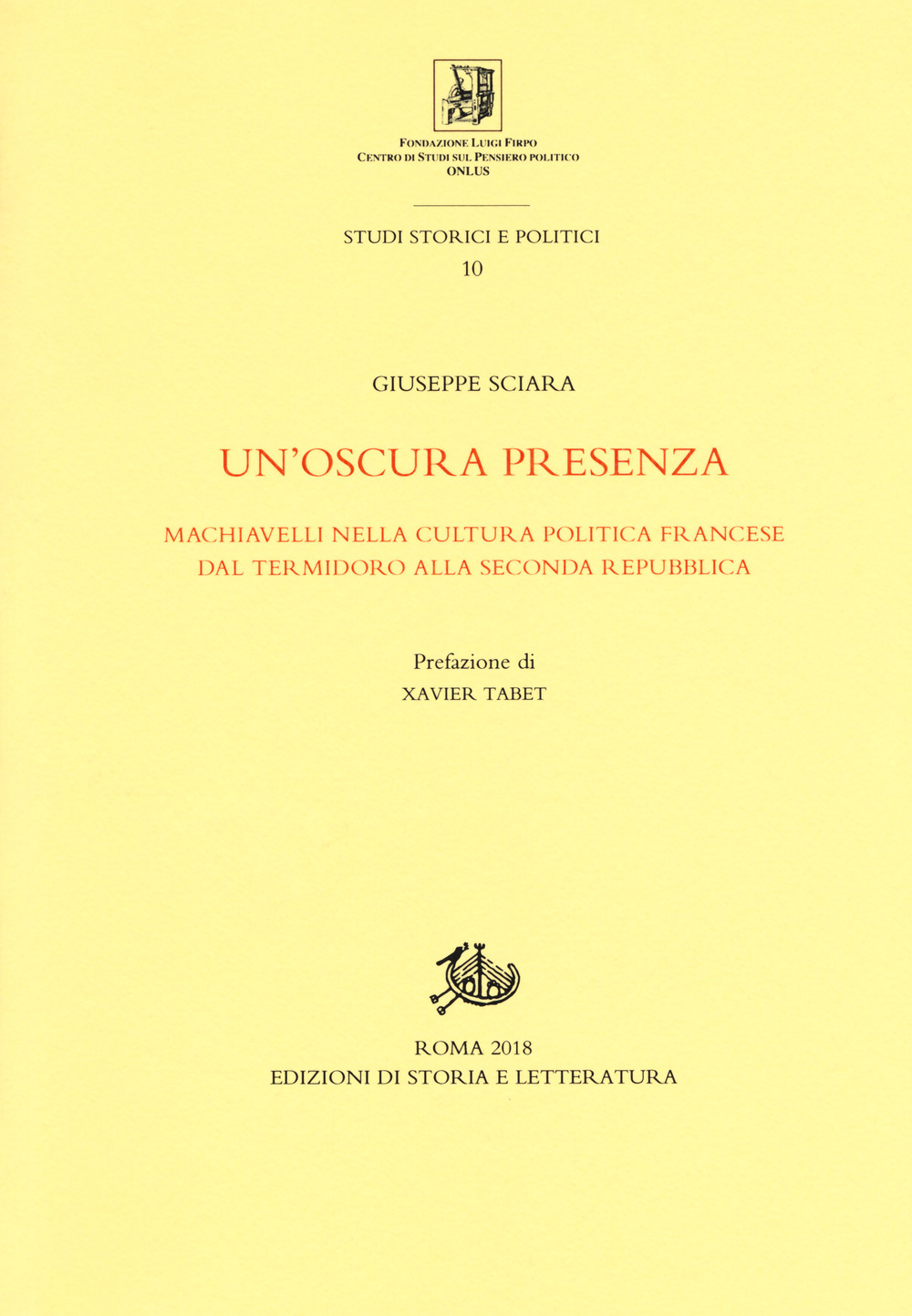 Un'oscura presenza. Machiavelli nella cultura politica francese dal Termidoro alla Seconda Repubblica