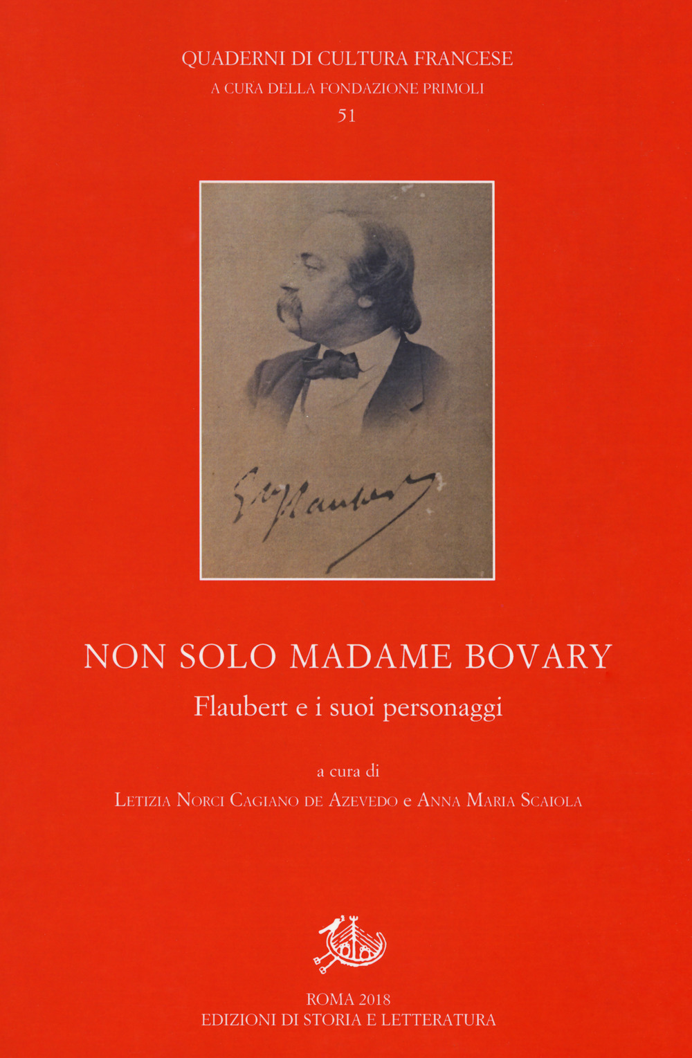 Non solo Madame Bovary. Flaubert e i suoi personaggi