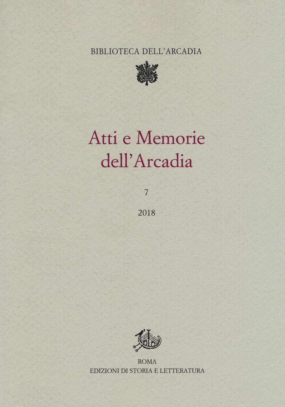 Atti e memorie dell'Arcadia (2018). Vol. 7