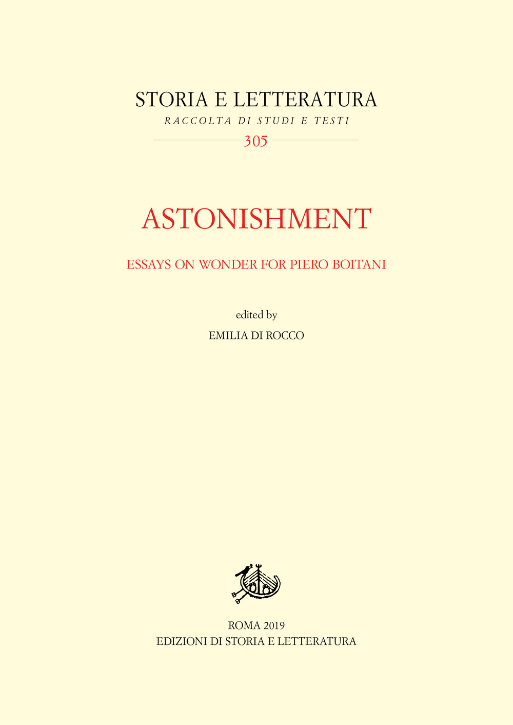 Astonishment. Essays on wonder for Piero Boitani. Ediz. italiana e inglese