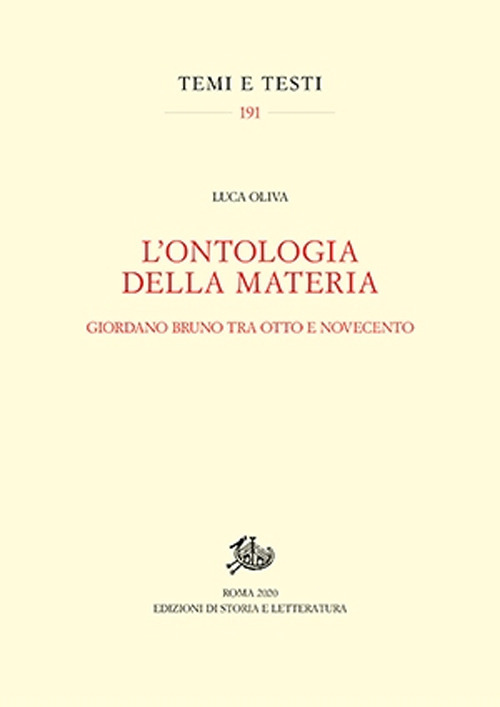 L'ontologia della materia. Giordano Bruno tra Otto e Novecento. Nuova ediz.