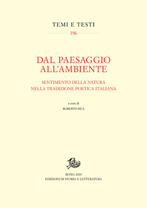 Dal paesaggio all'ambiente. Sentimento della natura nella tradizione poetica italiana