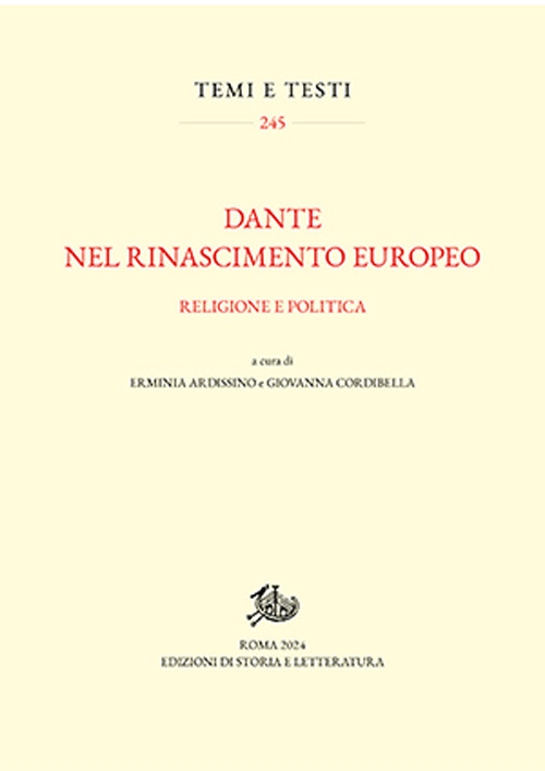 Dante nel Rinascimento europeo. Religione e politica