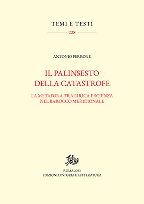 Il palinsesto della catastrofe. La metafora tra lirica e scienza nel Barocco meridionale