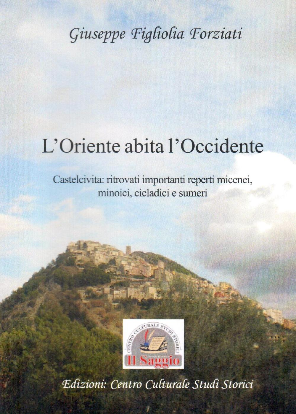 L'Oriente abita l'Occidente. Castelcivita: ritrovati reperti micenei, minoici, cicladici e sumeri