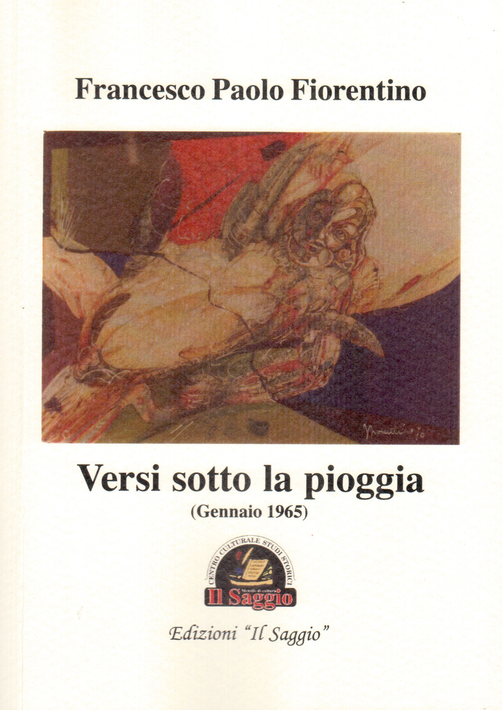 Versi sotto la pioggia (Gennaio 1965)