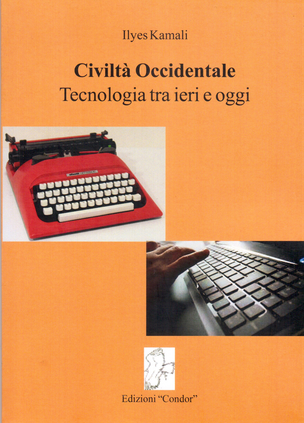 Civiltà occidentale. Tecnologia tra ieri e oggi