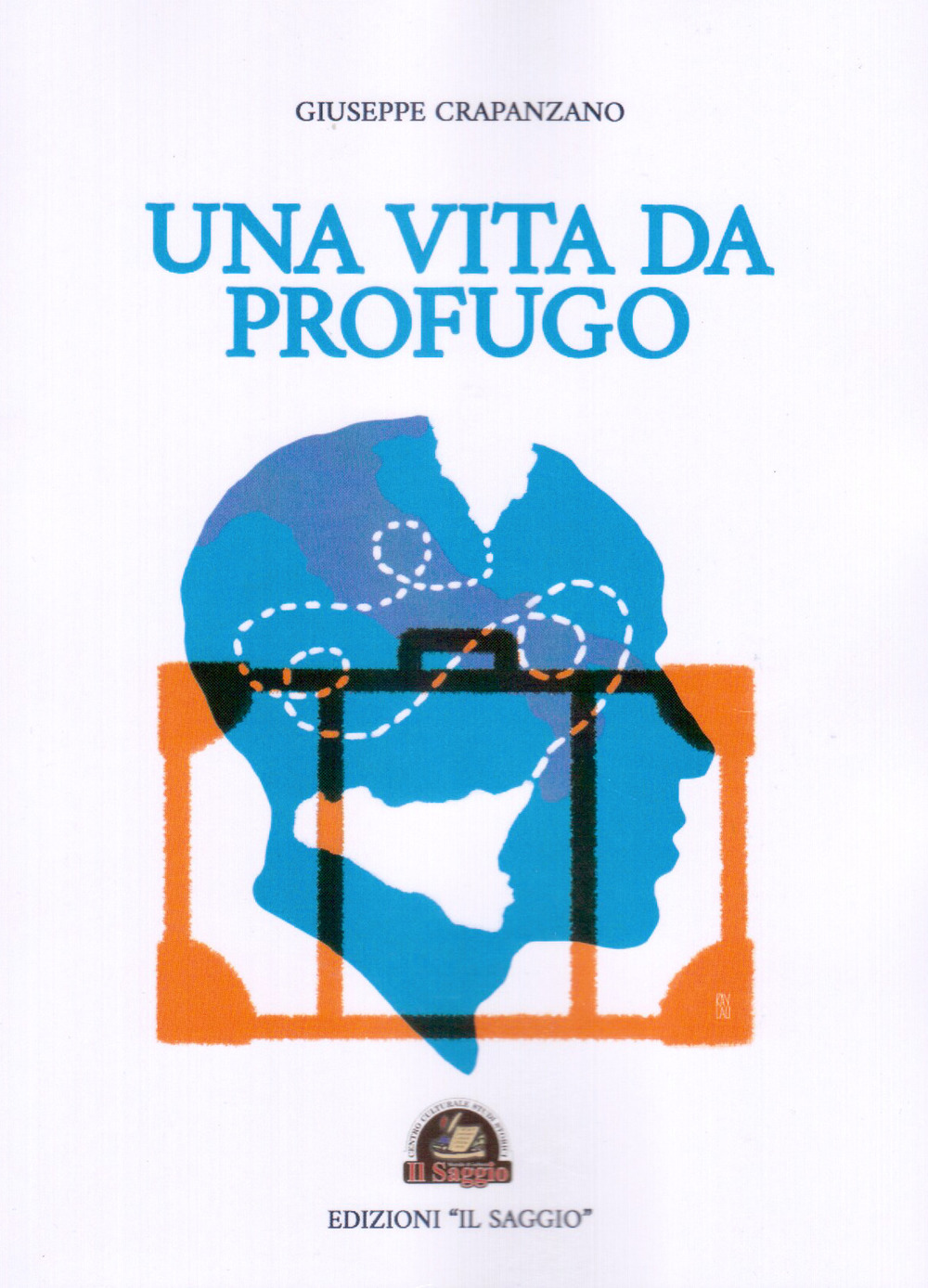 Una vita da profugo