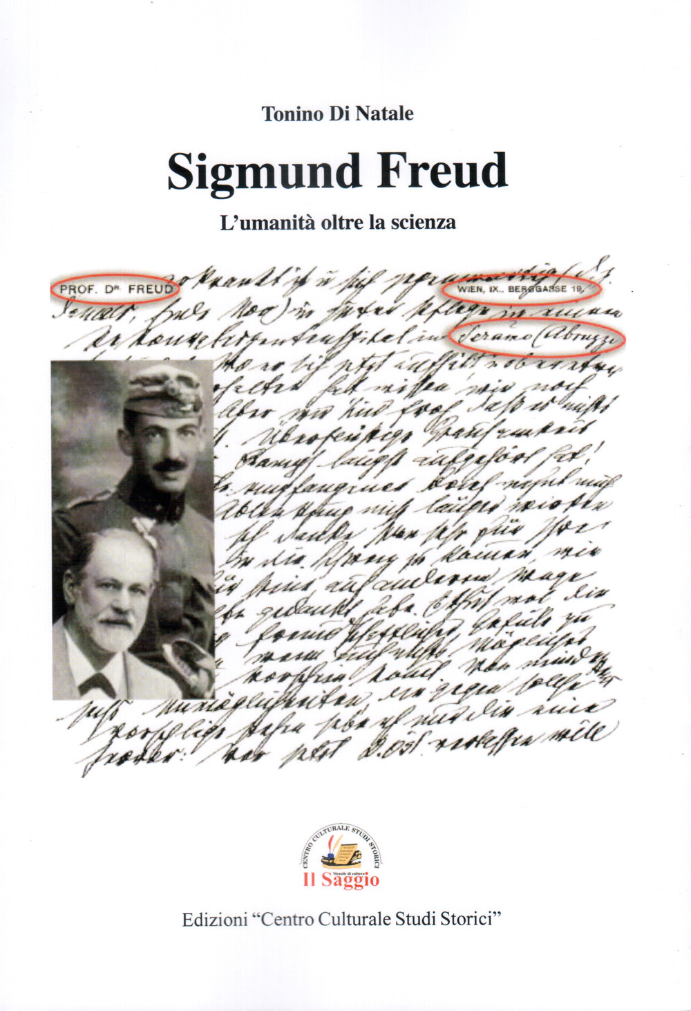 Sigmund Freud. L'umanità oltre la scienza