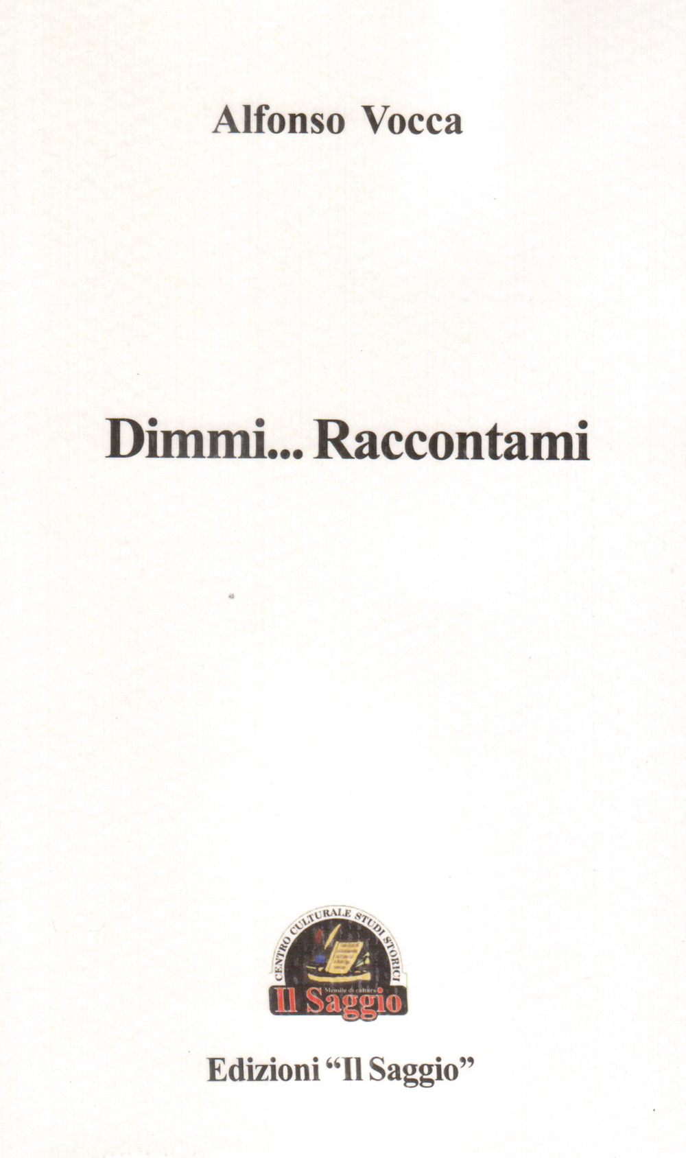 Dimmi... Raccontami