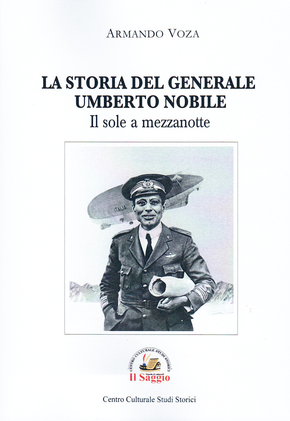 La storia del Generale Umberto Nobile