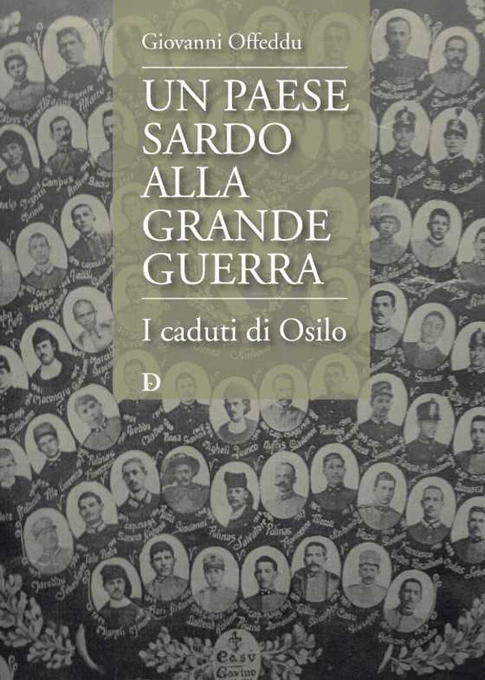 Un paese sardo alla Grande Guerra. I caduti di Osilo