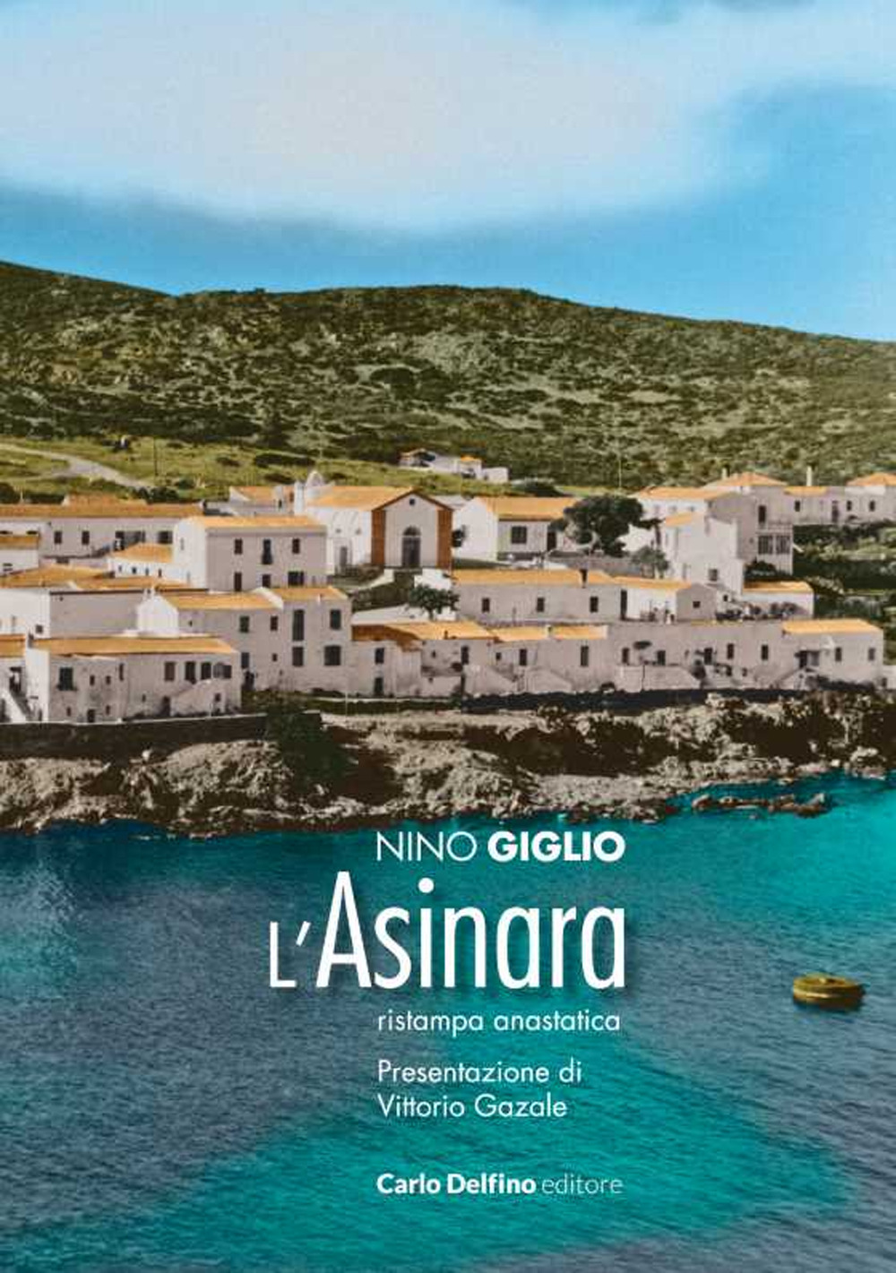 L'Asinara (rist. anast. 1974)