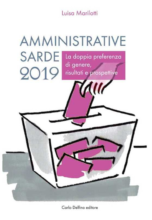 Amministrative sarde 2019. La doppia preferenza di genere, risultati e prospettive