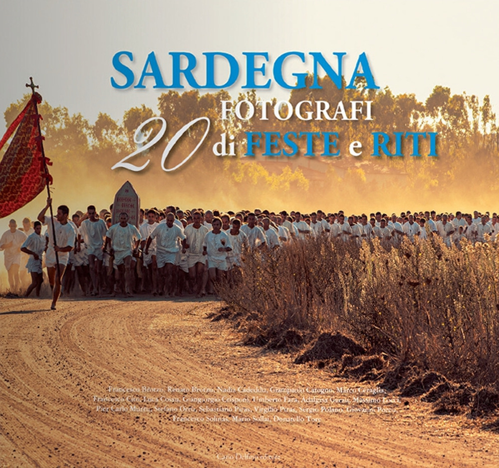 Sardegna. 20 fotografi di riti e feste