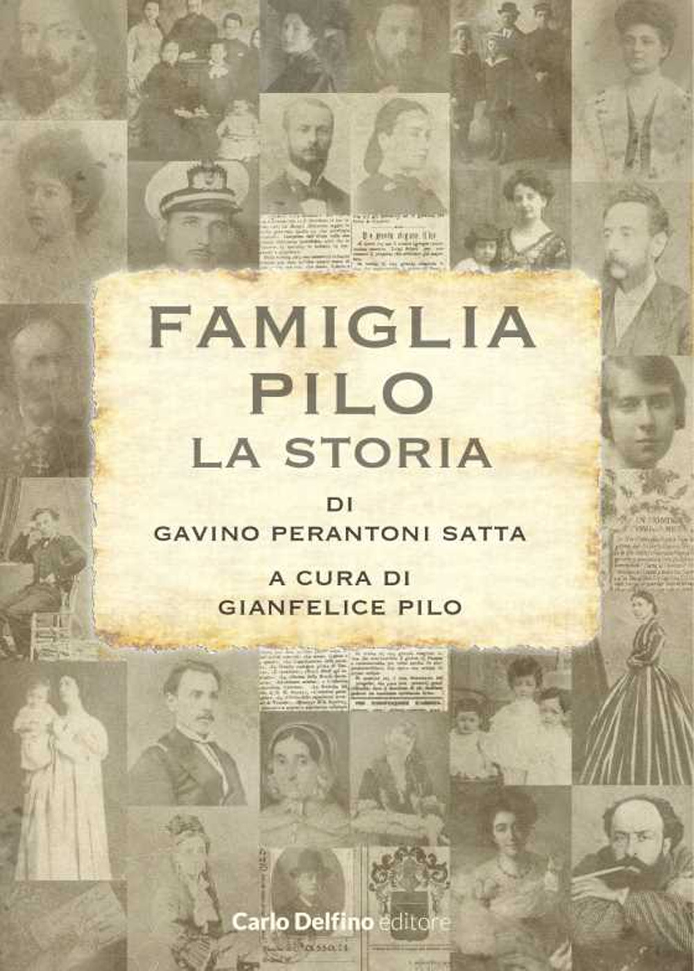 La famiglia Pilo. La storia