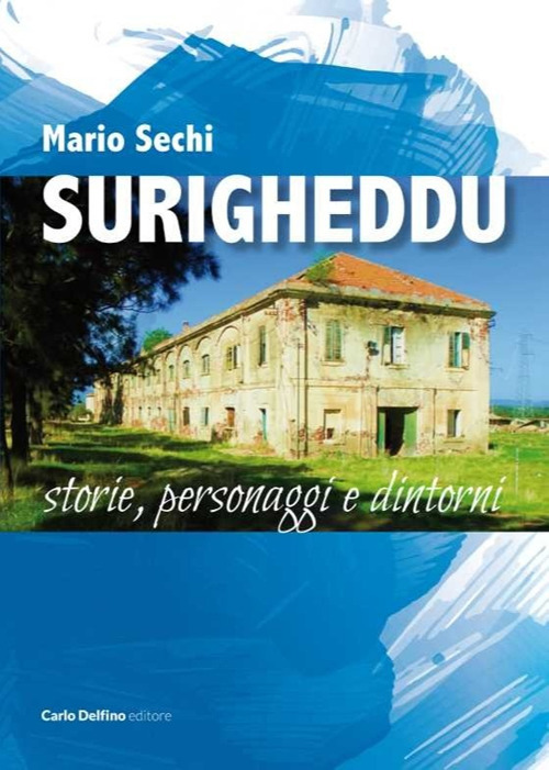 Surigheddu. Storie, personaggi e dintorni