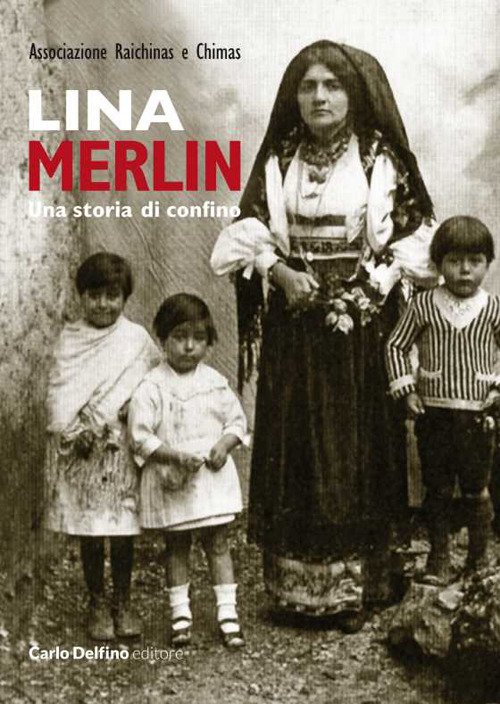 Lina Merlin. Una storia di confino