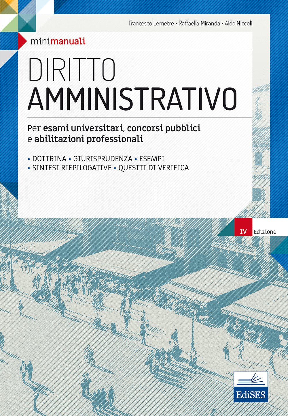 Mini manuali. Diritto amministrativo. Per esami universitari, concorsi pubblici e abilitazioni professionali. Con espansione online