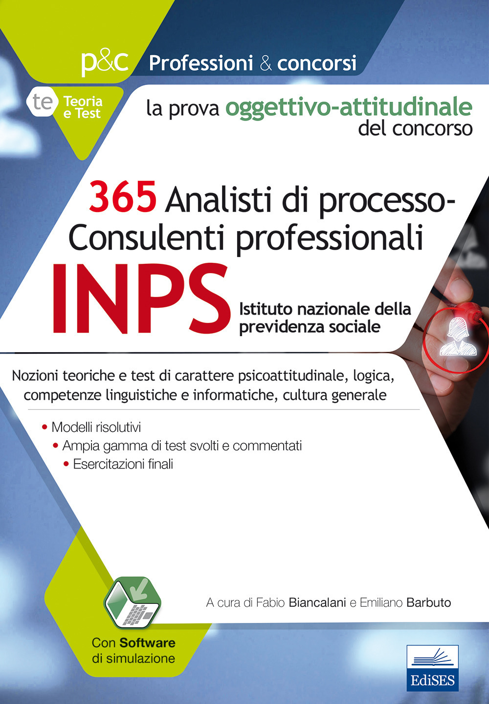 365 analisti di processo-consulenti professionali. La prova oggettivo-attitudinale del concorso. Con Contenuto digitale per accesso online