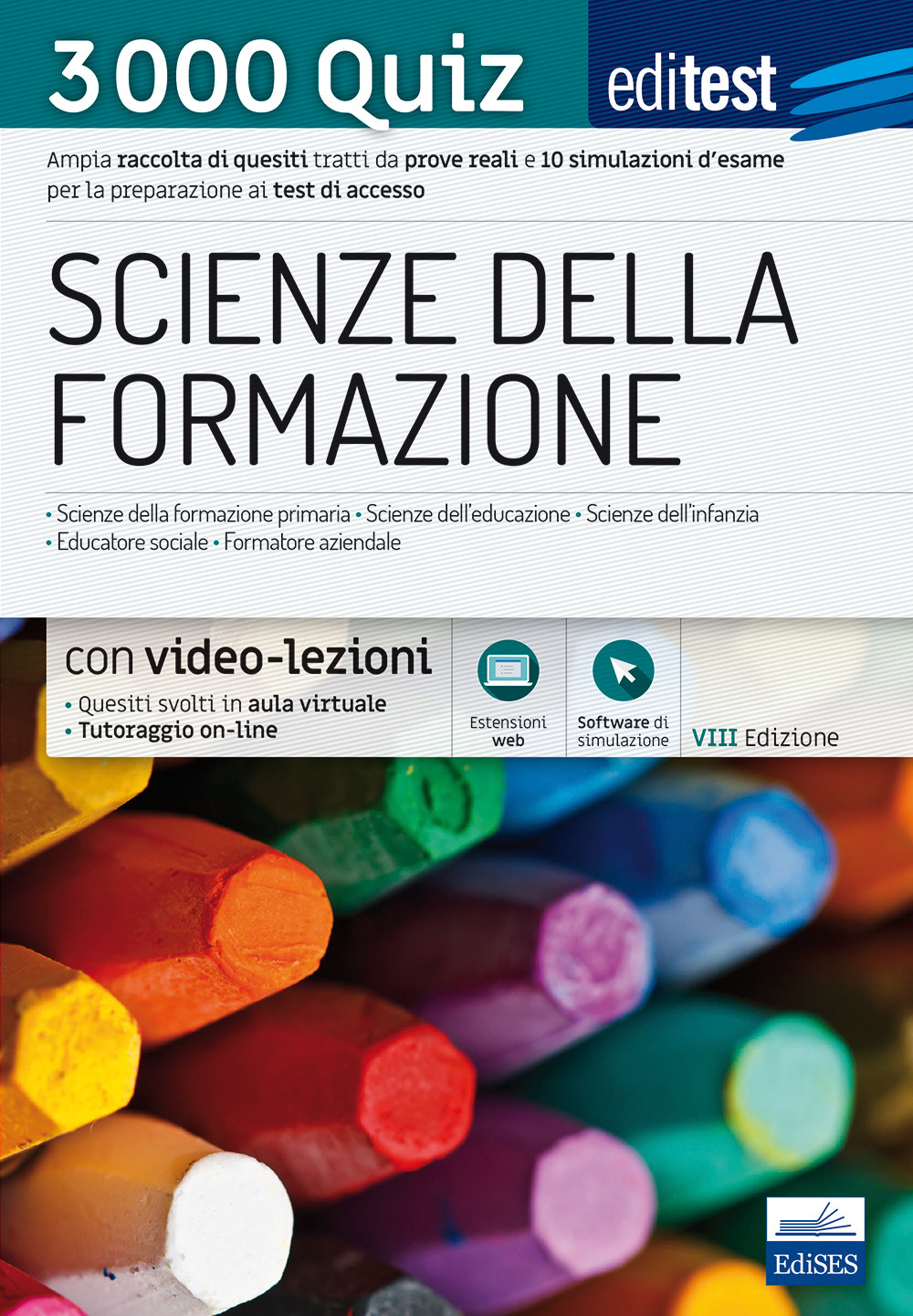 EdiTEST. Scienze della formazione. 3000 quiz. Ampia raccolta di quesiti tratti da prove reali e 10 simulazioni d'esame per la preparazione ai test di accesso. Con Contenuto digitale (fornito elettronicamente)