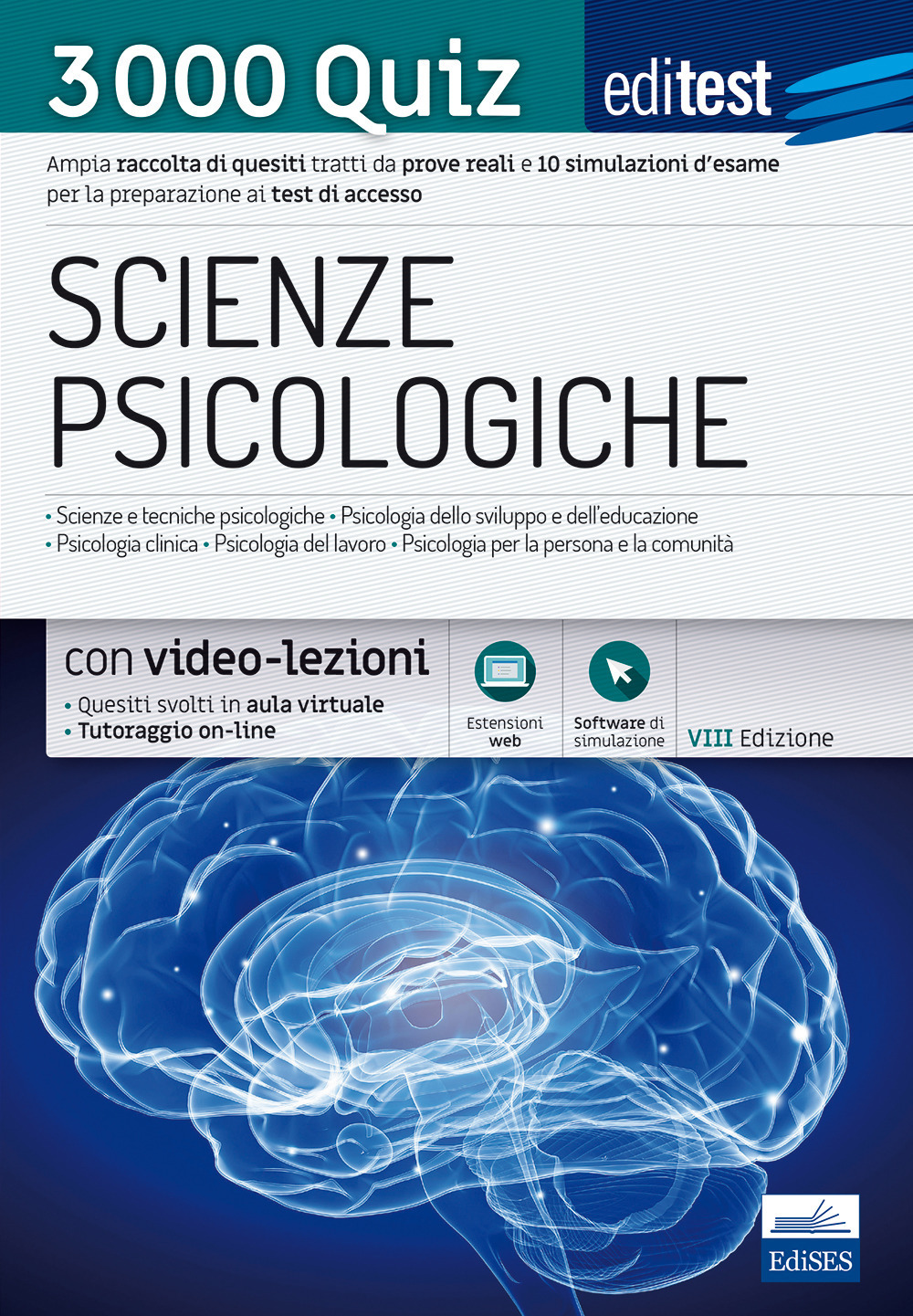 EdiTEST. Scienze psicologiche. 3000 Quiz. Ampia raccolta di quiz tratti da prove reali e 10 simulazioni per la preparazione ai test di ammissione. Con Contenuto digitale (fornito elettronicamente)