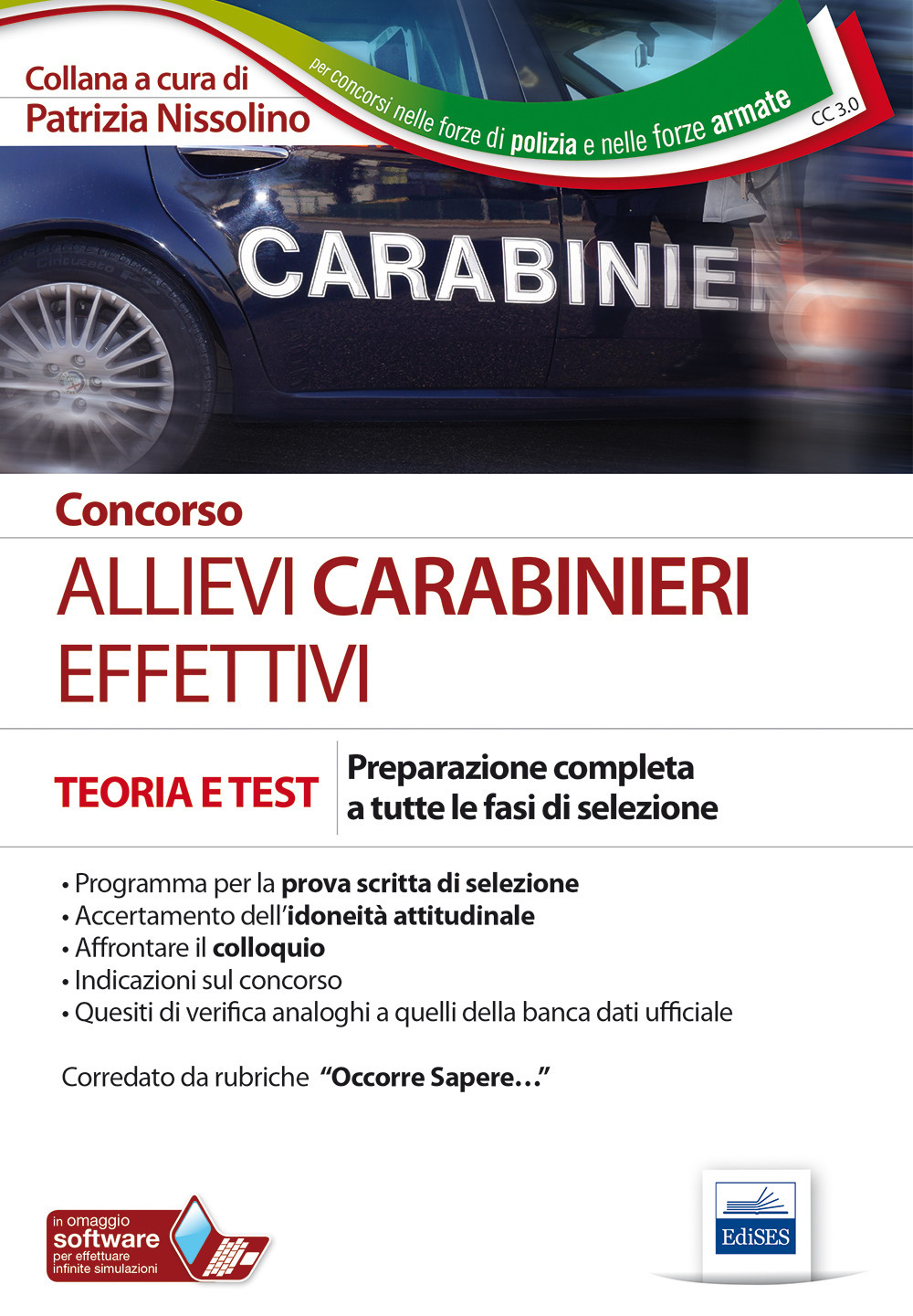 Concorso allievi carabinieri effettivi. Preparazione completa a tutte le fasi di selezione