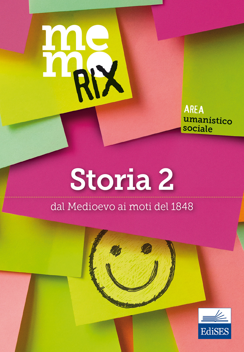 Storia. Vol. 2: Dal Medioevo ai moti del 1848